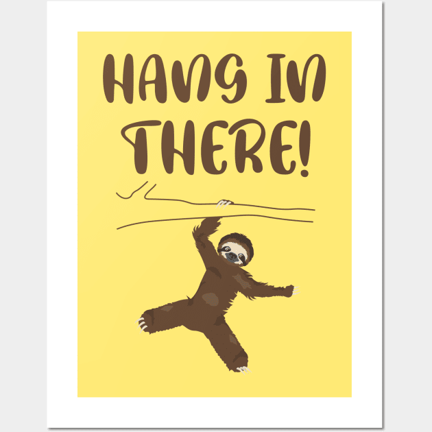 Hang in there hanging sloth Wall Art by kareemelk